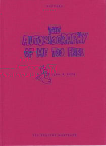 The autobiography of me too Tome 3 : Free