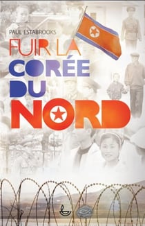 Fuir la corée du nord