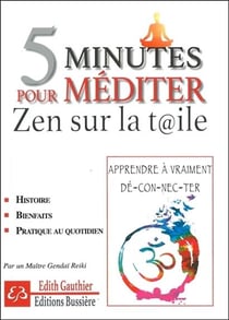 5 minutes pour méditer - zen sur la toile