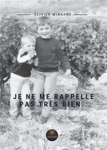 Je ne me rappelle pas très bien...