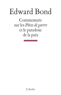 Commentaire sur les pièces de guerre et le paradoxe de la paix