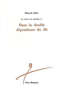 Dans la Double Dependance : Le Livre des Marges T. 2