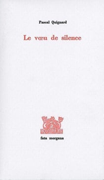 Le Voeu de Silence : Essai sur L-R des Forets