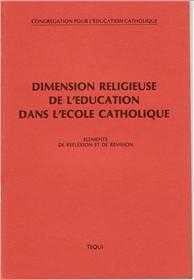 Dimension religieuse de l'éducation dans l'école catholique