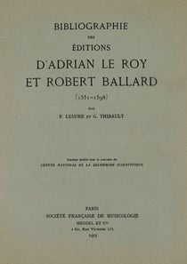 Bibliographie des éditions d'adrian le roy et robert ballard (1551-1598)