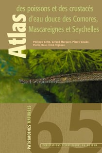 Atlas des poissons et des crustacés d'eau douce des Comores,  Mascareignes, Seychelles