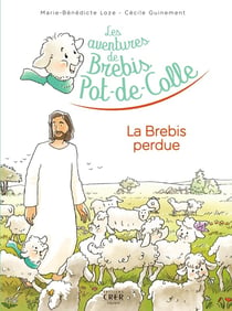 Les aventures de brebis pot-de-colle Tome 1 : la brebis perdue
