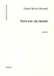 VENT FOU ME FRAPPE