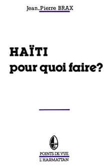 Haïti pour quoi faire ?