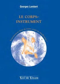 Le Corps-Instrument
