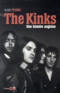 The Kinks, une histoire anglaise