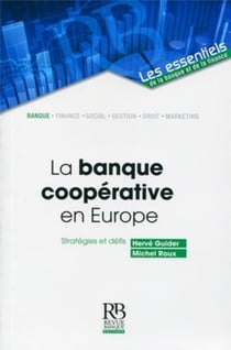 La banque coopérative en Europe - stratégies et défis