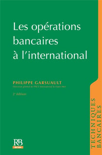 Opérations bancaires à l'international (2e édition)