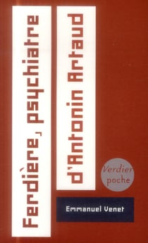 Ferdière, psychiatre d'Antonin Artaud
