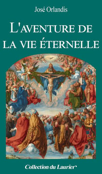 L'aventure de la vie éternelle