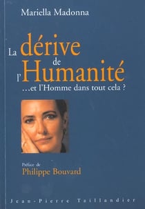 La derive de l'humanite