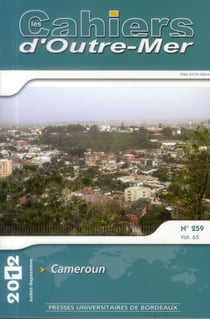 Les Les cahiers d'Outre-Mer, n° 259/juillet-septembre 2012 : Cameroun