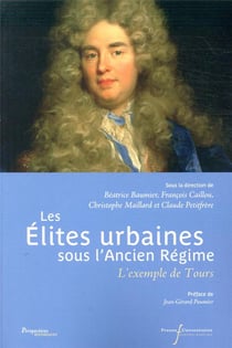 Les élites urbaines sous l'Ancien Régime