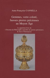 \x09GEMMES, VERRE COLORE, FAUSSES PIERRES PRECIEUSES AU MOYEN AGE