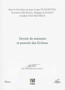Devoir de memoire et pouvoir des fictions