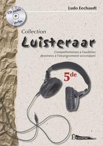 Luisteraar : néerlandais - 5e secondaire - livre du professeur