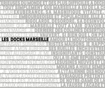 Les docks de Marseille