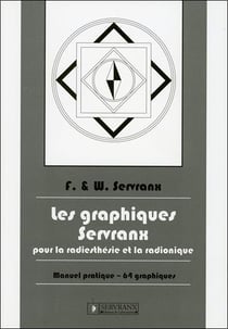 Les Graphiques Servranx pour la Radiesthésie et la Radionique