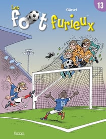 Les Foot Furieux Tome 13
