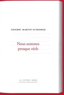 Nous sommes presque réels