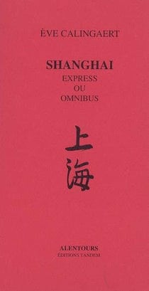 Shangaï express ou omnibus