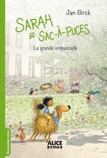 Sarah et Sac-à-puces Tome 3 - la grande embuscade