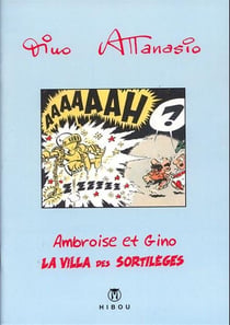Ambroise et gino - la villa des sortilèges