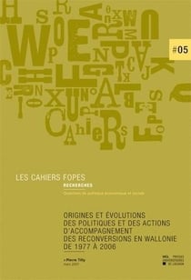Origines et evolutions des politiques et des actions d'accompagnement des reconversions en wallonie