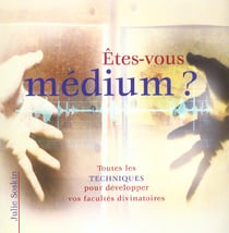 Êtes-vous medium ?