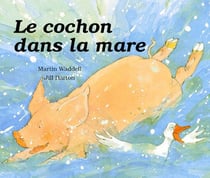 Cochon dans la mare (un)