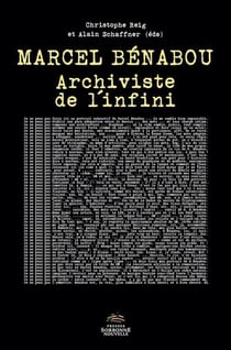 Marcel Bénabou. Archiviste de l'infini