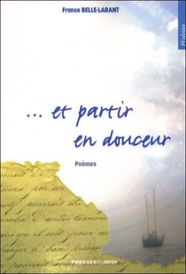 ... et partir en douceur