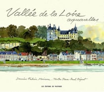 Vallée De La Loire - Aquarelles