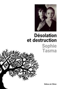Desolation et destruction