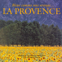 Bleue comme une orange - la provence