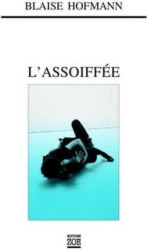 L'assoiffée