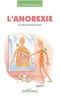 N°90 L'anorexie : le miroir intérieur brisé