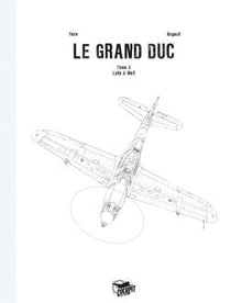Le grand duc Tome 3 : Wulf & Lylia