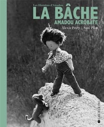 La bache - Amadou acrobate