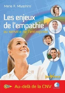 Les enjeux de l'empathie au service de l'entreprise - au-delà de la cnv