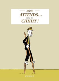 Attends... suivi de chhht !