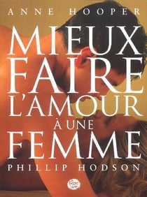 Mieux faire amour a une femme