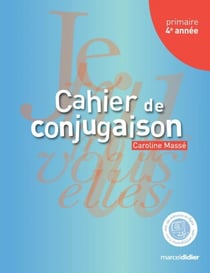 Cahier de conjugaison, 4e annee