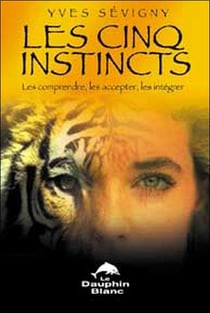 Cinq instincts