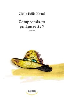 Comprends-tu ça Laurette ?